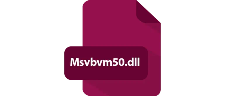 Msvbvm50.dll  Windows 7, 10, 11 x64